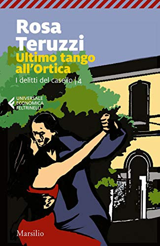 Ultimo tango all'Ortica. I delitti del casello (Vol. 4)