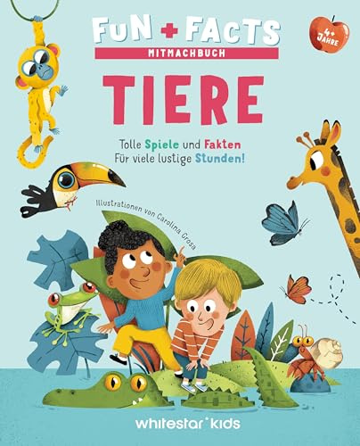 Tiere: Fun + Facts - Mitmachbuch; für Kinder ab 4 Jahren
