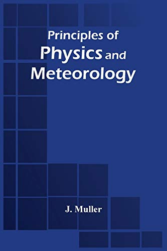 Principles Of Physics And Meteorology