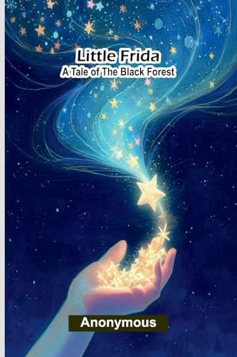 Little Frida: A Tale of the Black Forest