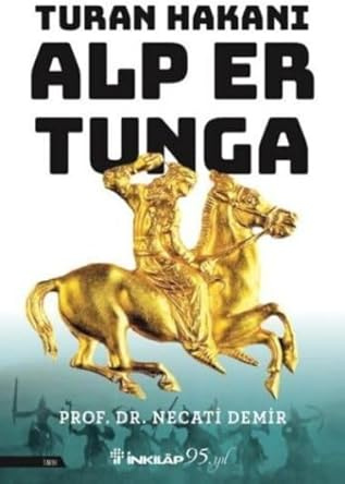 Turan Hakanı Alp Er Tunga