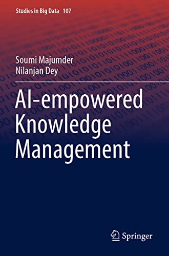 AI-empowered Knowledge Management (Studies in Big Data, Band 107)