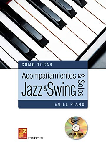 Acompañamientos & Solos Jazz y Swing en el piano-BOOK+CD