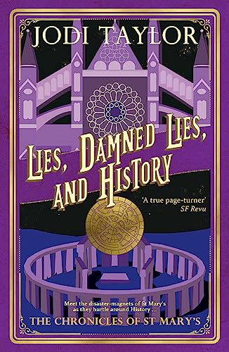 Lies, Damned Lies, and History (Chronicles of St. Mary's)