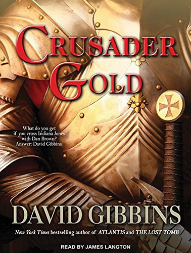 Crusader Gold: Library Edition (Jack Howard, Band 2)