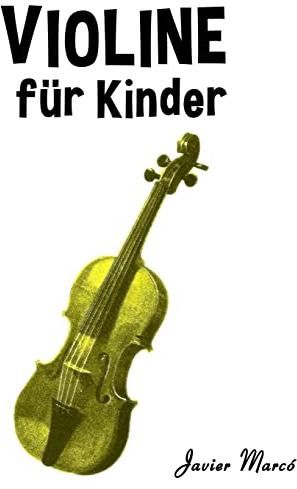 Violine für Kinder: Weihnachtslieder, Klassische Musik, Kinderlieder, Traditionelle Lieder und Volkslieder!