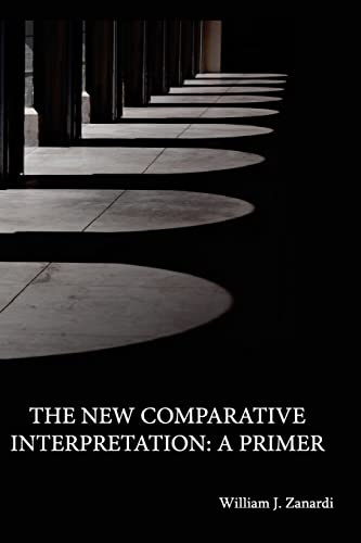 The New Comparative Interpretation: A Primer