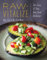 Raw-Vitalize: The Easy, 21-Day Raw Food Recharge