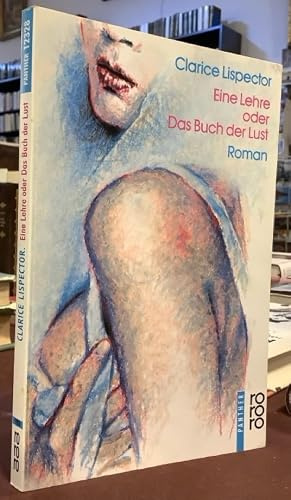 Eine Lehre oder Das Buch der Lust. Roman