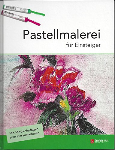 Pastellmalerei für Einsteiger