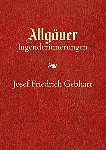 Allgäuer Jugenderinnerungen