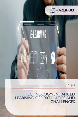 TECHNOLOGY-ENHANCED LEARNING OPPORTUNITIES AND CHALLENGES: DE