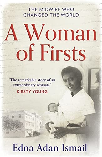A Woman of Firsts: The true story of the midwife who built a hospital and changed the world - A BBC Radio 4 Book of the Week