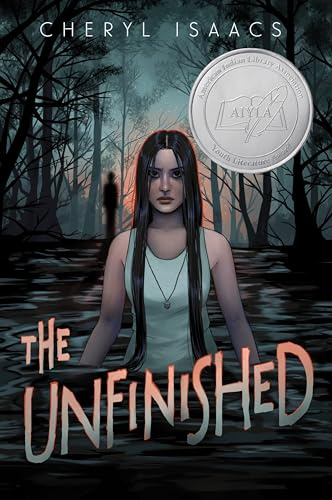 The Unfinished: An AIYLA Young Adult Honor Book – A Stunning Debut YA Horror Where Mohawk Monsters Haunt Black Water and Missing Teens