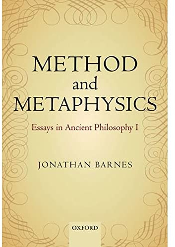 Method and Metaphysics: Essays in Ancient Philosophy I