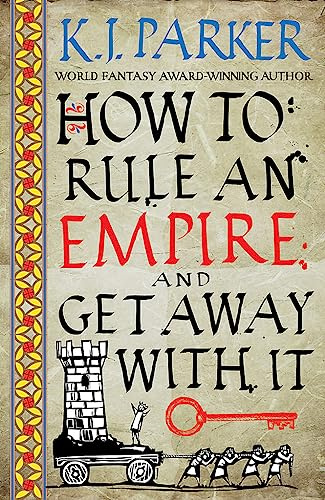 How To Rule An Empire & Get Away With It