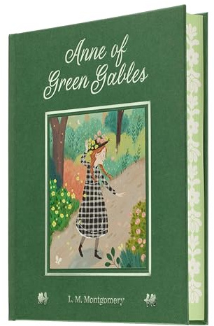 Anne of Green Gables (Arcturus Deluxe Children's Classics)