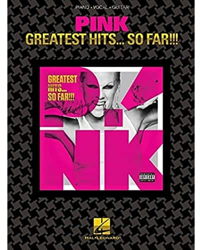Pink: Greatest Hits So Far!: Noten für Klavier, Gesang, Gitarre (Pvg Artist Songbook)
