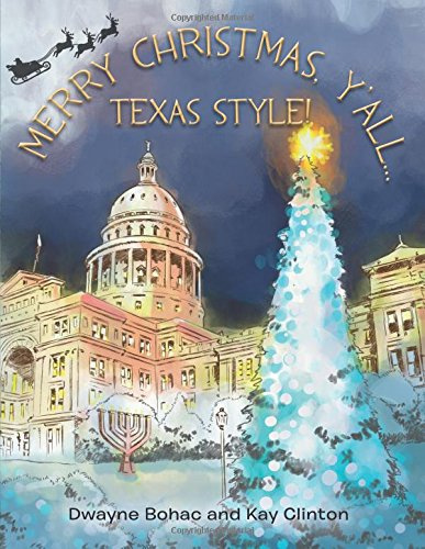 Merry Christmas, Y'all...Texas Style!