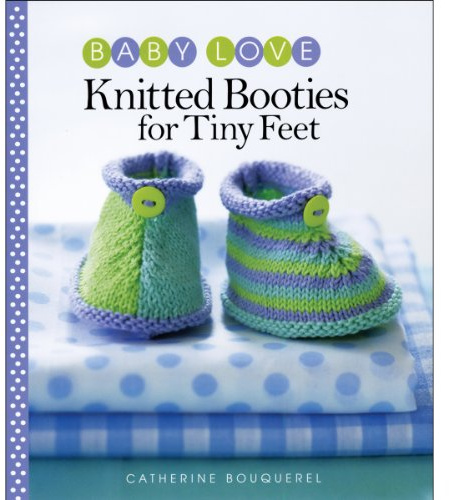Knitted Booties for Tiny Feet (Baby Love)