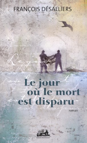 le jour ou le mort est disparu
