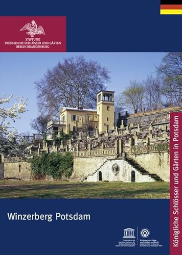 Winzerberg Potsdam (Königliche Schlösser in Berlin, Potsdam und Brandenburg)
