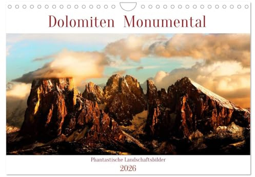 Dolomiten Monumental (Wandkalender 2026 DIN A4 quer), CALVENDO Monatskalender: Phantastische Dolomitenbilder (CALVENDO Natur)