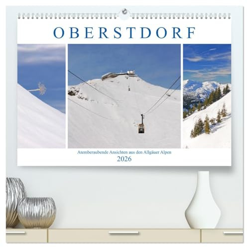 Oberstdorf. Atemberaubende Ansichten aus den Allgäuer Alpen (hochwertiger Premium Wandkalender 2026 DIN A2 quer), Kunstdruck in Hochglanz: Skifahren und Wandern in idyllischer Bergwelt (CALVENDO Orte)