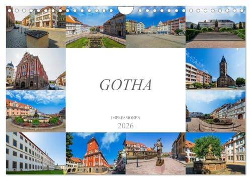 Gotha Impressionen (Wandkalender 2026 DIN A4 quer), CALVENDO Monatskalender: Zu Besuch in der wunderbaren Stadt Gotha (CALVENDO Orte)