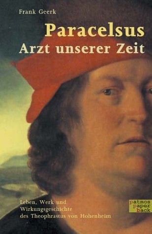 Paracelsus: Arzt unserer Zeit