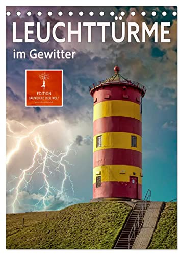 Leuchttürme im Gewitter (Tischkalender 2026 DIN A5 hoch), CALVENDO Monatskalender: Leuchttürme, faszinierende Bauwerke und leuchtende ... Gewitterstimmung. (CALVENDO Orte)