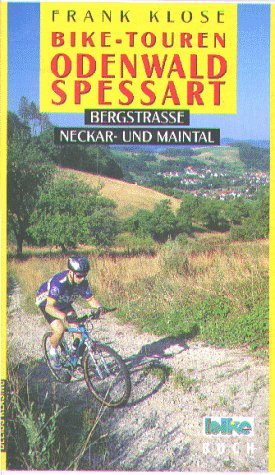 Bike-Touren, Bd.9, Odenwald, Spessart