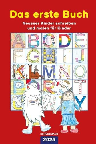 Das erste Buch 2025: Neusser Kinder schreiben und malen für Kinder