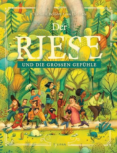 Der Riese und die großen Gefühle: Ein großformatiges Wimmelbuch ohne viele Worte, ab 3 Jahren