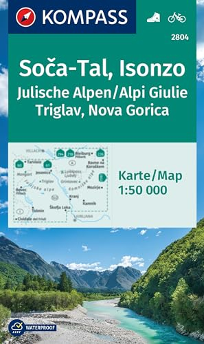 KOMPASS Wanderkarte 2804 Soča-Tal, Isonzo, Alpi Giulie / Julische Alpen, Triglav, Nova Gorica 1:50.000: inklusive Karte zur Offline-Verwendung in der KOMPASS-App, Fahrradfahren