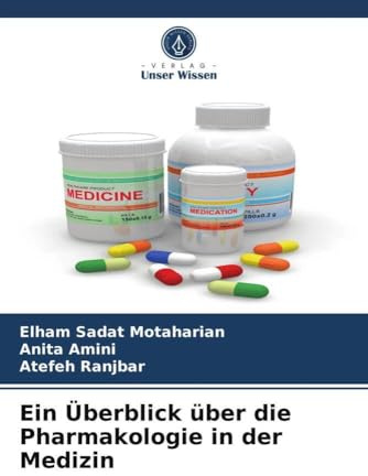 Ein Überblick über die Pharmakologie in der Medizin