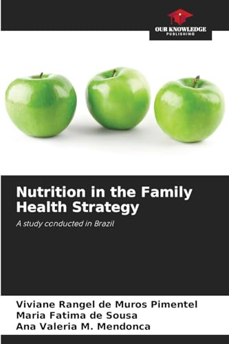 Nutrition in the Family Health Strategy: A study conducted in Brazil