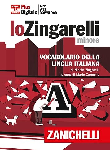 Lo Zingarelli minore. Vocabolario della lingua italiana. Versione plus. Con Contenuto digitale (fornito elettronicamente). Con Contenuto digitale per download