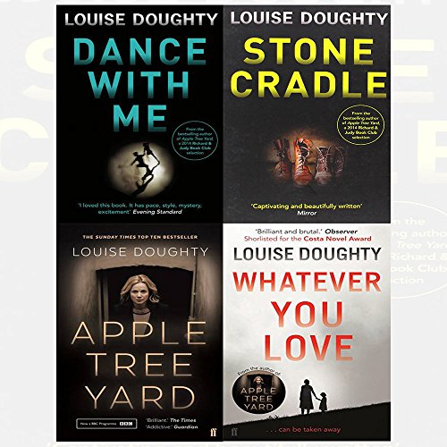 Louise Doughty Collection 4 Books Bundle with Gift Journal (Dance With Me, Stone Cradle, Apple Tree Yard, Whatever You Love)