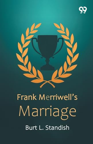 Frank Merriwell's Marriage