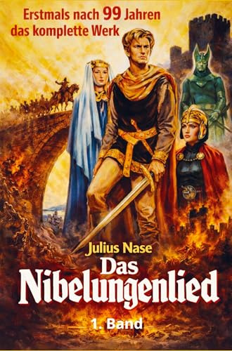 Das Nibelungenlied: der Runensang vom deutschen Gedanken - 1. Band