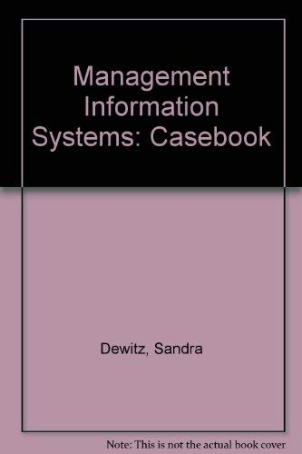 Casebook for Mis, Solving Business Problems With PC Software (Management Information Systems)
