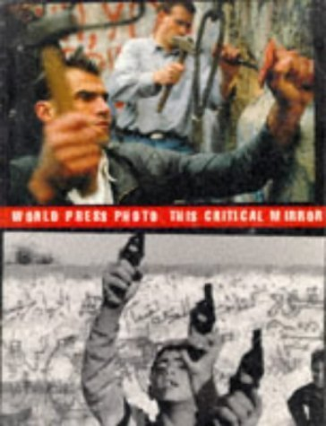 This Critical Mirror: Photojournalism Since the 1950's