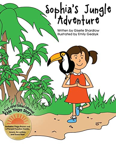 Sophia's Jungle Adventure: A Fun and Educational Kids Yoga Story