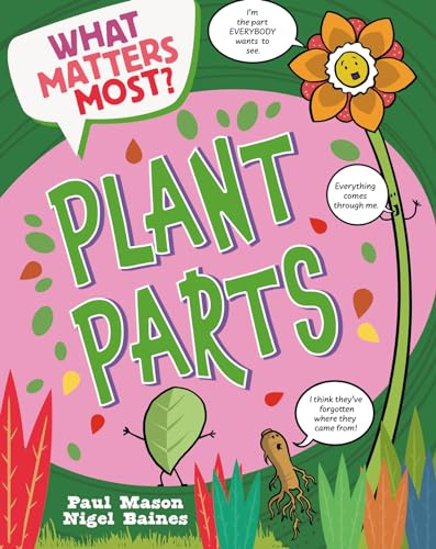 Plant Parts (What Matters Most?)