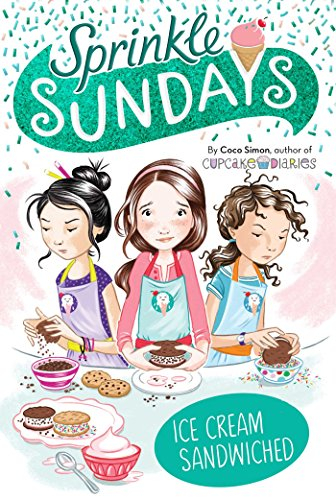 Ice Cream Sandwiched (Volume 4) (Sprinkle Sundays, Band 4)