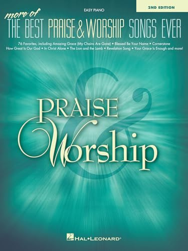 More of the Best Praise & Worship Songs Ever: Easy Piano