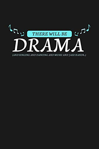 There will be Drama: KALENDER 2020/2021 mit Monatsplaner/Wochenansicht mit Notizen und Aufgaben Feld! Für Theater, Musical, Broadway Fans ... Monats/ Wochenplaner! Schauspieler Geschenk
