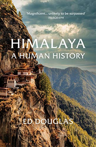 Himalaya: A human history of the world’s highest mountains.