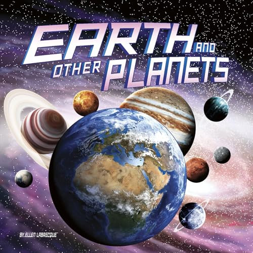 Earth and Other Planets (Our Place in the Universe)